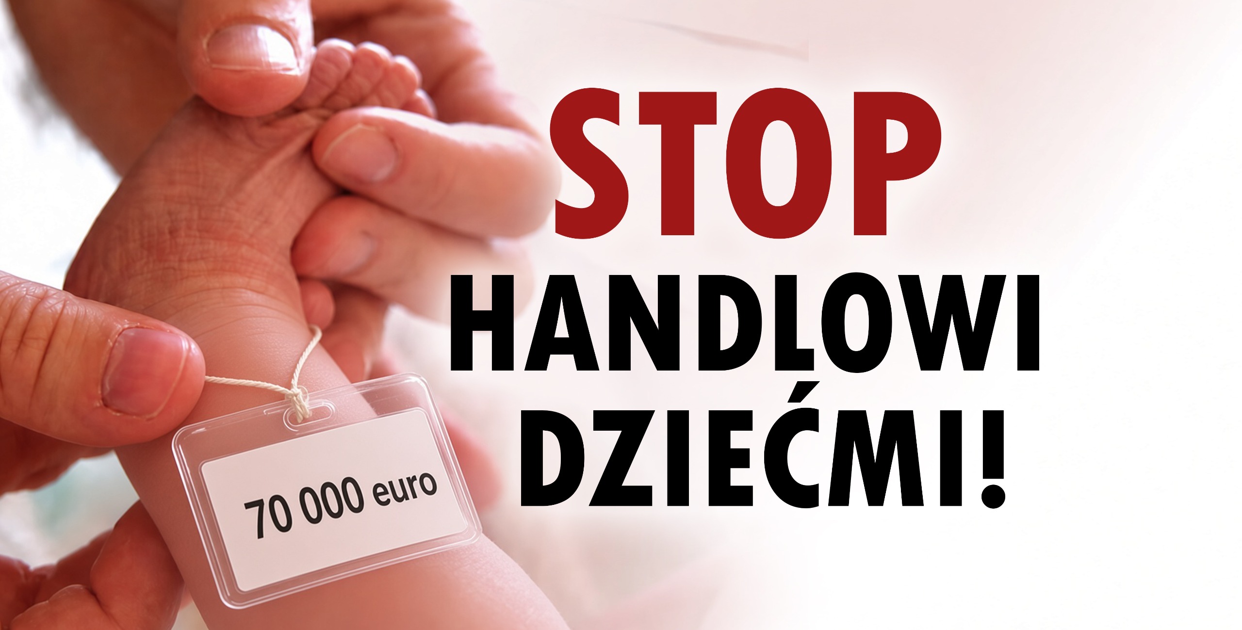 STOP handlowi dziećmi! Nie dla surogacji!